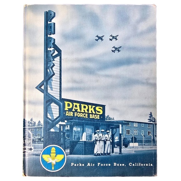 SIGNED 1955 Parks AFB Yearbook Arlynn O Barner Flight 78 3275th Training Group
